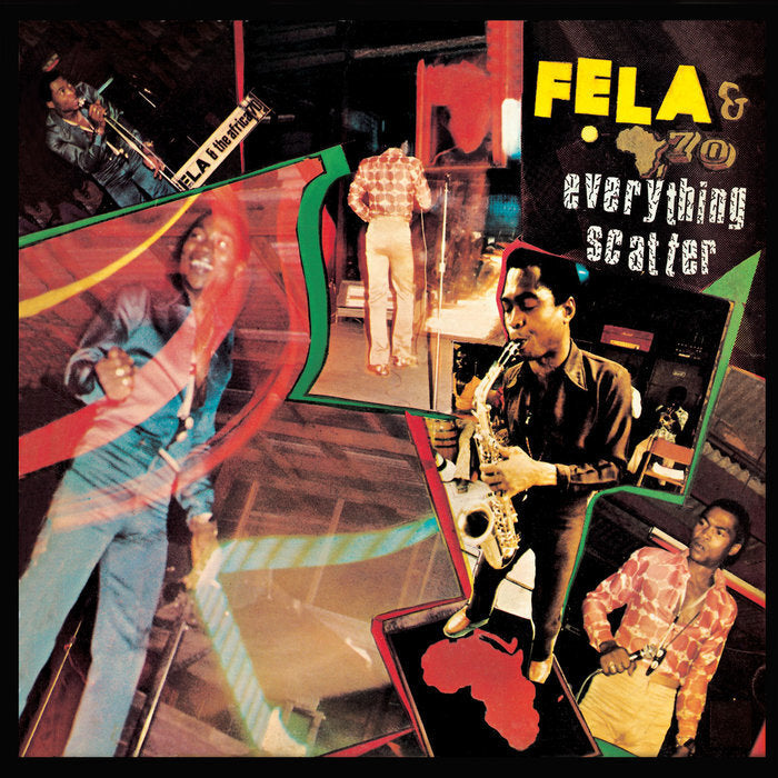 Fela Kuti & Africa 70 - Everything Scatter – Invisible City Editions