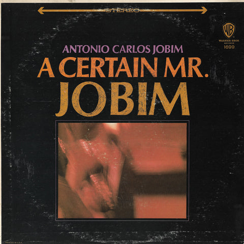 Antonio Carlos Jobim - A Certain Mr. Jobim
