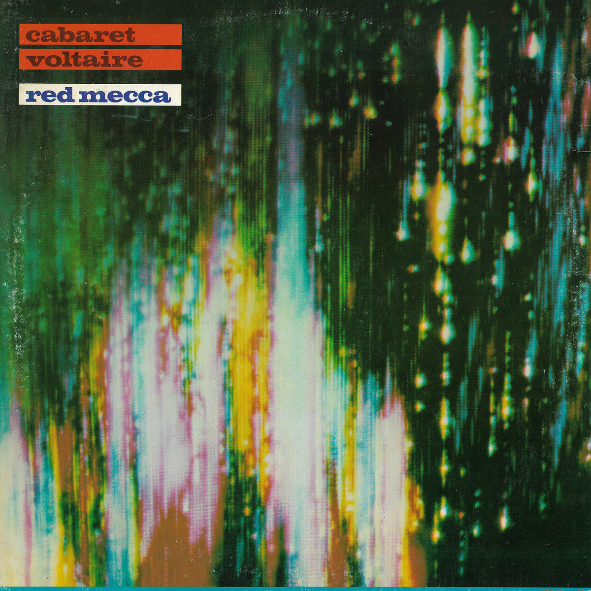 Cabaret Voltaire - Red Mecca – Invisible City Editions