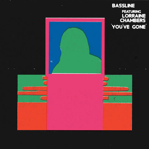 Bassline Featuring Lorraine Chambers - You've Gone