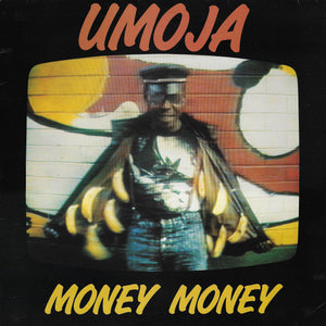 Umoja - Money Money