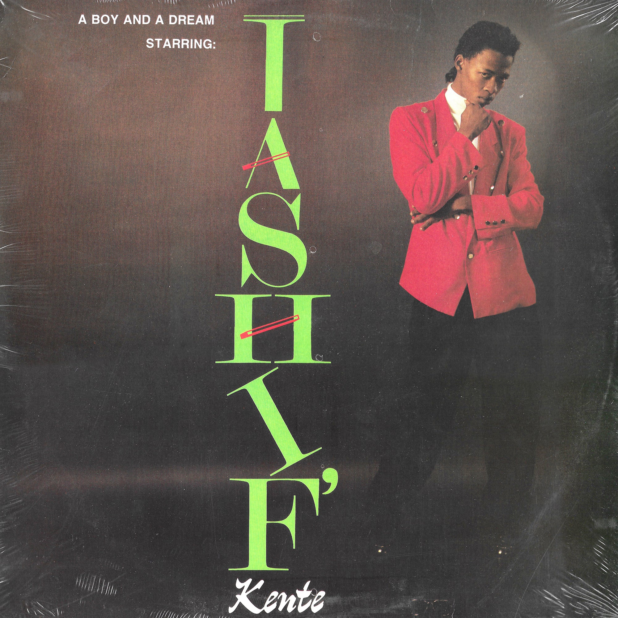 Tashif' Kente - A Boy And A Dream