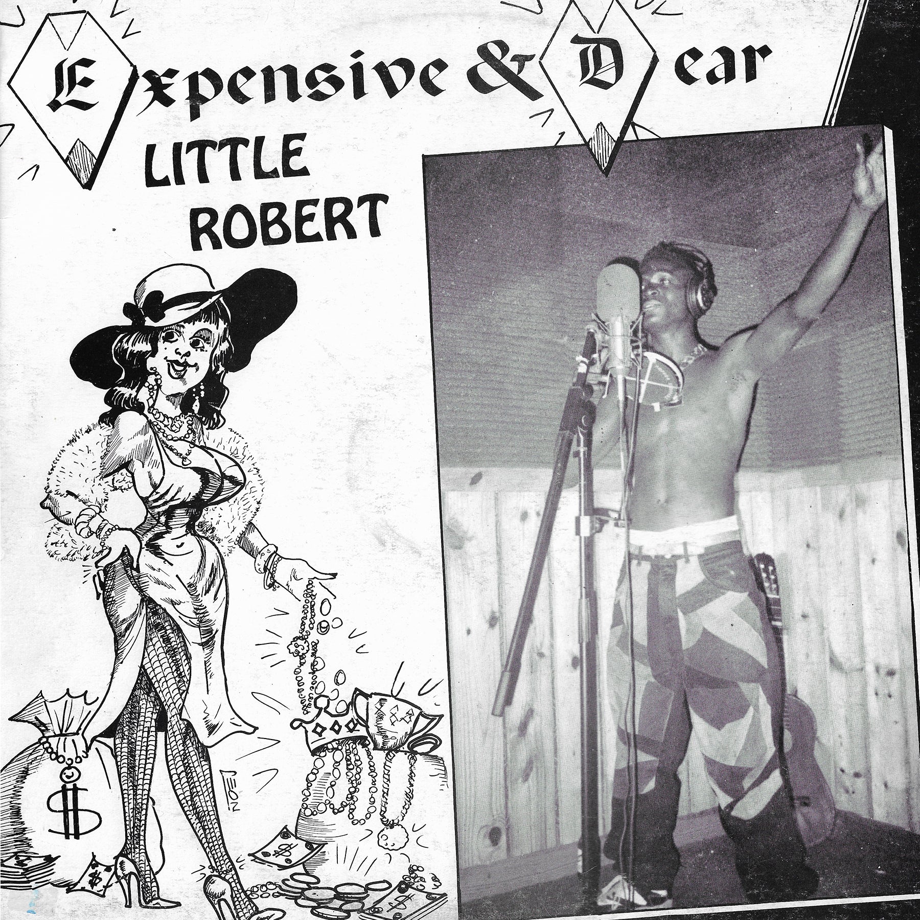 Little Robert - Expensive And Dear