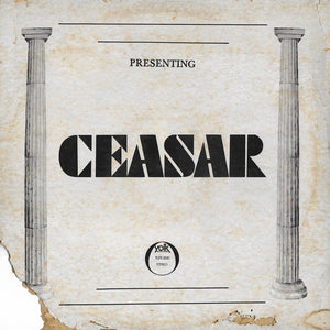 Ceasar - Presenting Ceasar