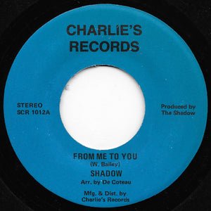 Shadow - From Me To You / Freake Bass Man