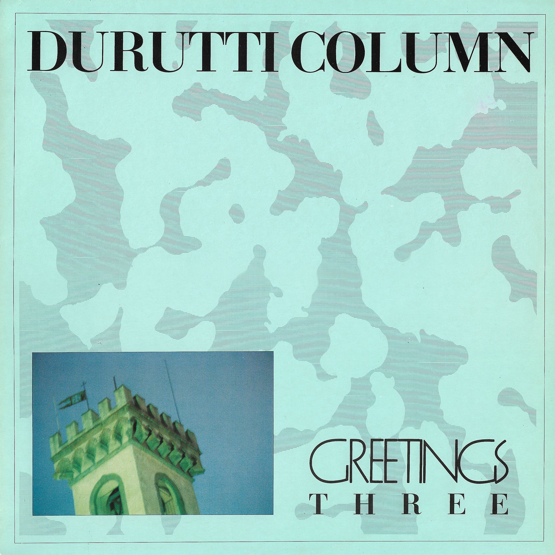 Durutti Column - Greetings Three