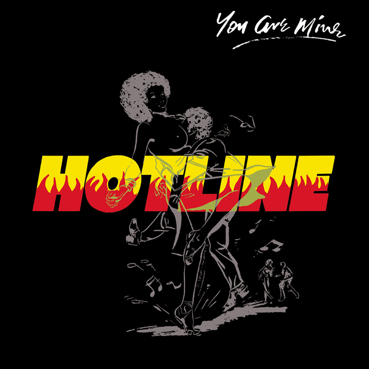 Hotline - You Are Mine