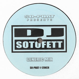 DJ Sotofett - Generic Mix / Alternate Mix