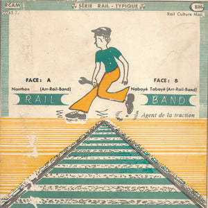 Orchestre "Rail Band" - Nanthan / Nabayé Tabayé