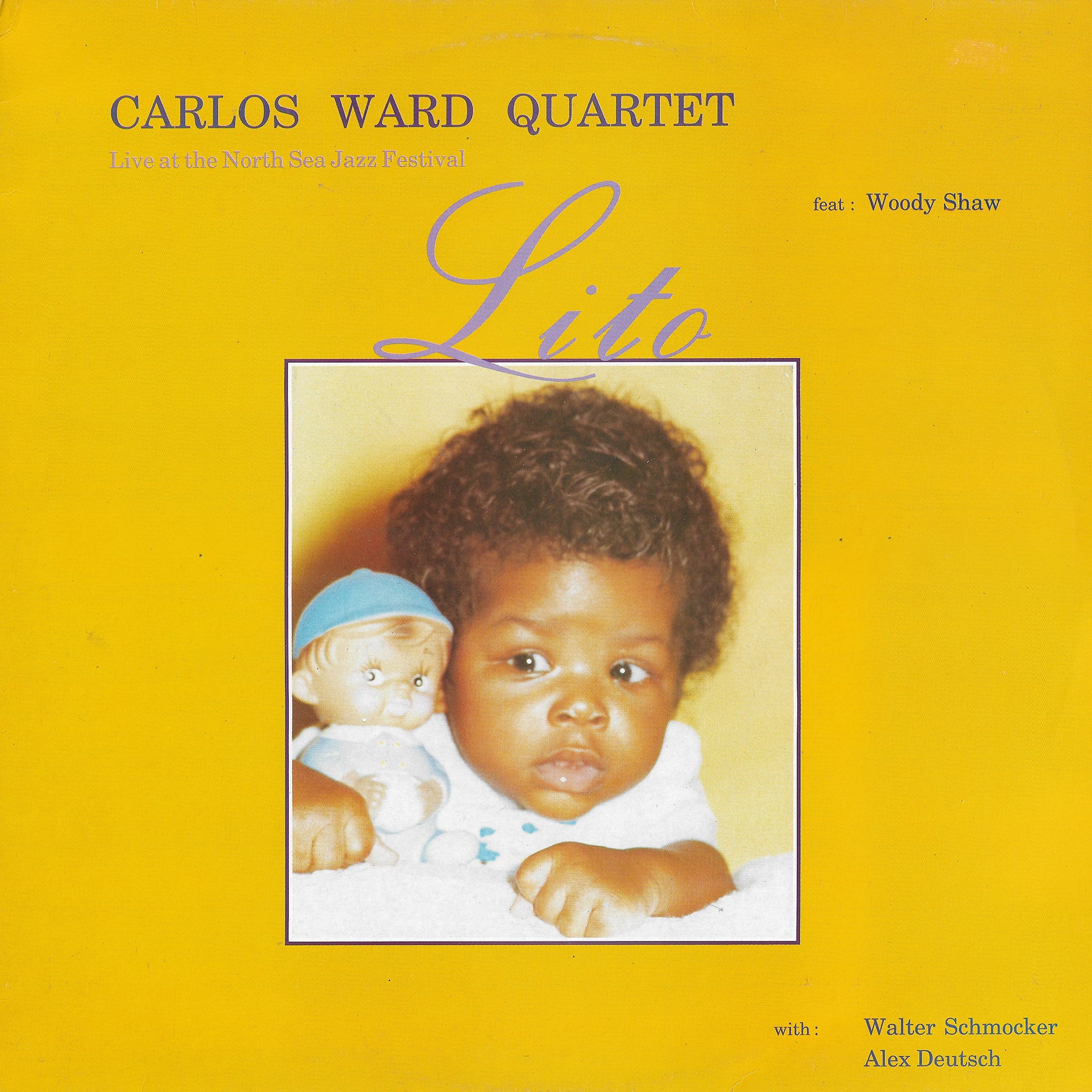 Carlos Ward Quartet feat. Woody Shaw - Live At The North Sea Jazz Festival (Lito)