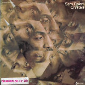 Sam Rivers - Crystals