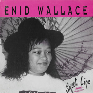 Enid Wallace - Sweet Lips