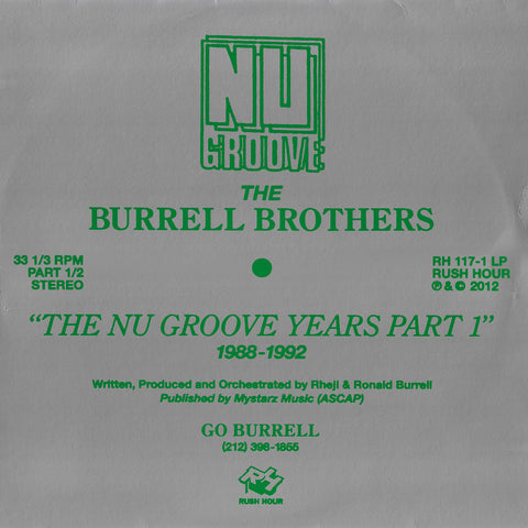 The Burrell Brothers - The Nu Groove Years Part 1 1988-1992