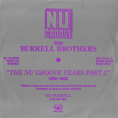The Burrell Brothers - The Nu Groove Years Part 2 1988-1992