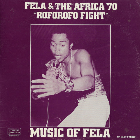 Fela & The Africa '70 - Music Of Fela: Roforofo Fight