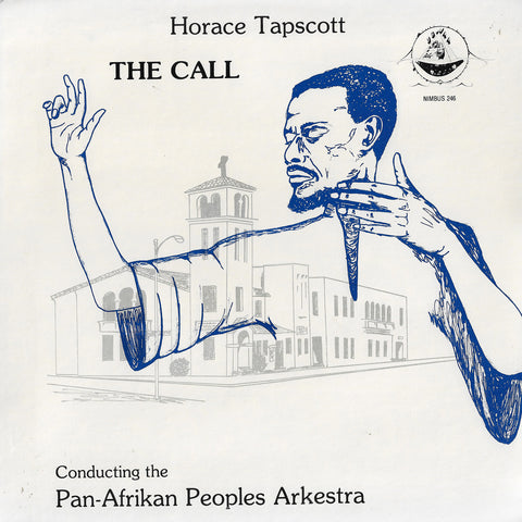 Horace Tapscott Conducting The Pan-Afrikan Peoples Arkestra - The Call