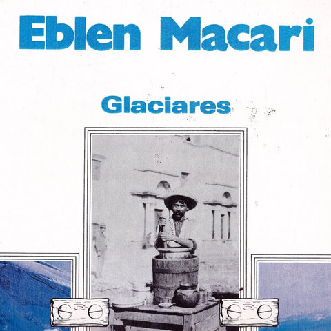 Eblen Macari - Glacieres