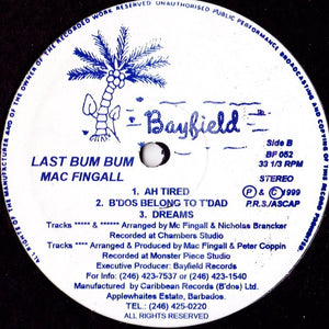 Mac Fingall - Last Bum Bum / Dreams