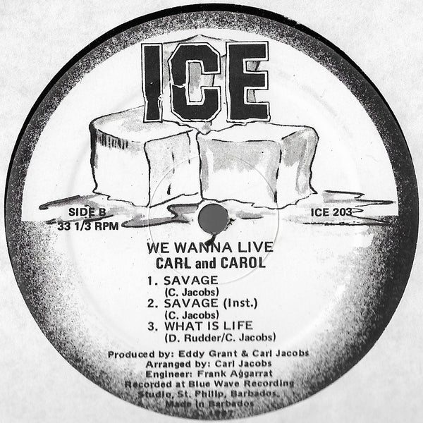 Carl & Carol - We Wanna Live