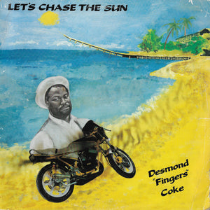 Desmond "Fingers" Coke - Let's Chase The Sun