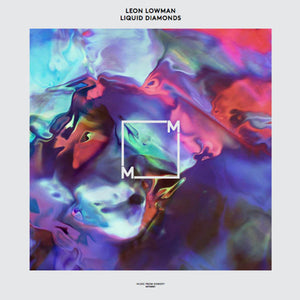 Leon Lowman - Liquid Diamonds