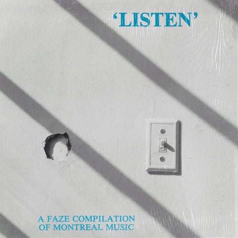'Listen' A Faze Compilation Of Montreal Music