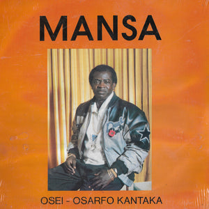 Osei - Osarfo Kantaka - Mansa