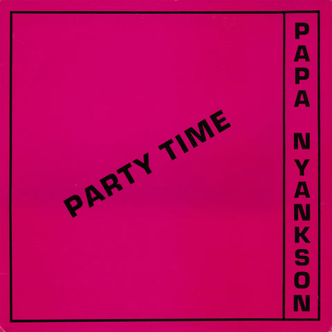 Papa Yankson - Party Time (Odo Ye Wu)
